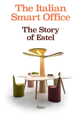 The Italian Smart Office Hardcover by Text by Mario Piazza and Maria Giulia Zunino; illustrations by Pierluigi Longo