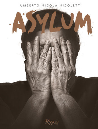 Asylum Hardcover by Umberto Nicola Nicoletti