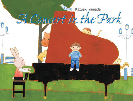 A Concert in the Park Hardcover by Kazuaki Yamada