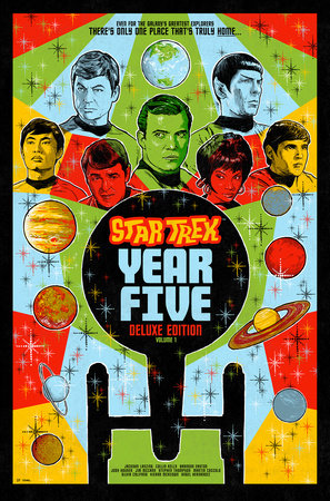 Star Trek: Year Five Deluxe Edition--Book One Hardcover by Jackson Lanzing; Collin Kelly; Angel Hernandez; Stephen Thompson; Silvia Califan o