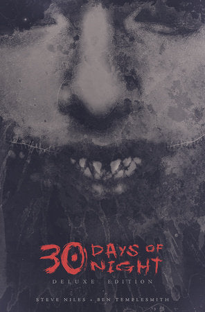 30 Days of Night Deluxe Edition: Book One Hardcover by Steve Niles; Ben Templesmith
