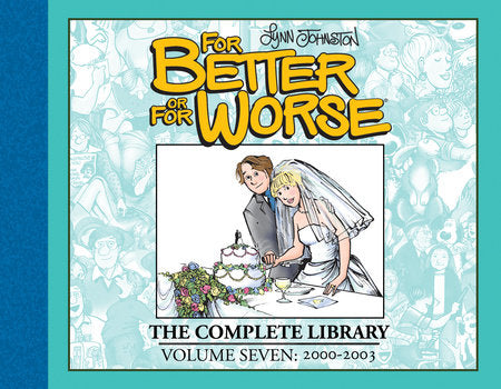 For Better or For Worse: The Complete Library, Vol. 7 Hardcover by Johnston, Lynn