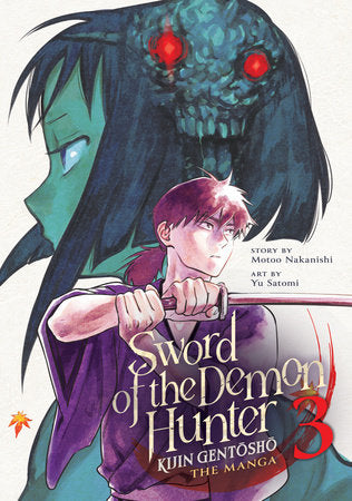 Sword of the Demon Hunter: Kijin Gentosho (Manga) Vol. 3 Paperback by Motoo Nakanishi; Illustrated by Yu Satomi