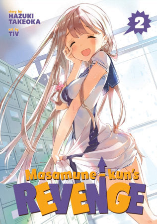 Masamune-kun's Revenge Vol. 2 Paperback by Hazuki Takeoka; Illustrated by Tiv
