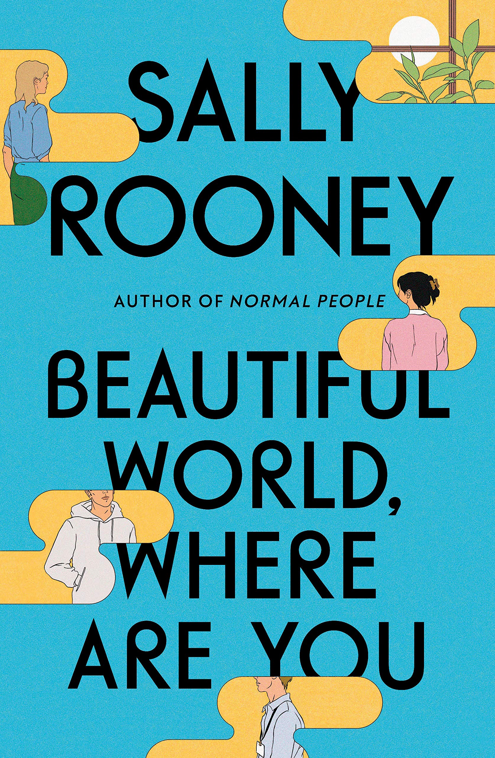 Beautiful World, Where Are You Hardcover by Sally Rooney