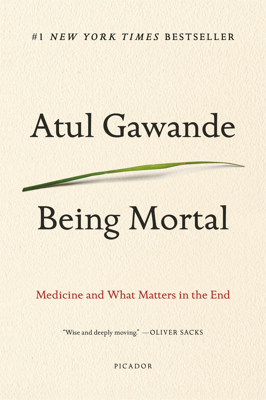 Being Mortal: Medicine and What Matters in the End Paperback by Atul Gawande - Best Bookstore