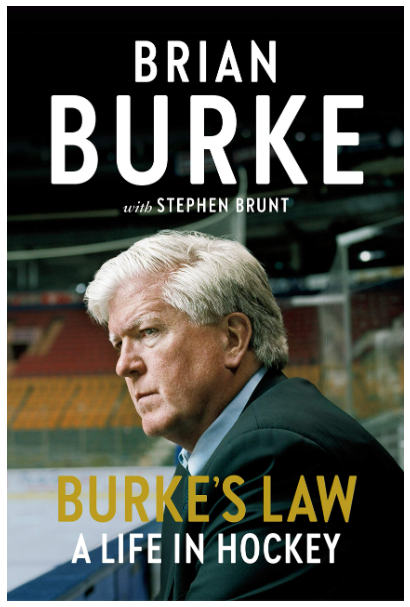 Burke's Law: A Life in Hockey Hardcover written by Brian Burke, Stephen Brunt - Best Book Store