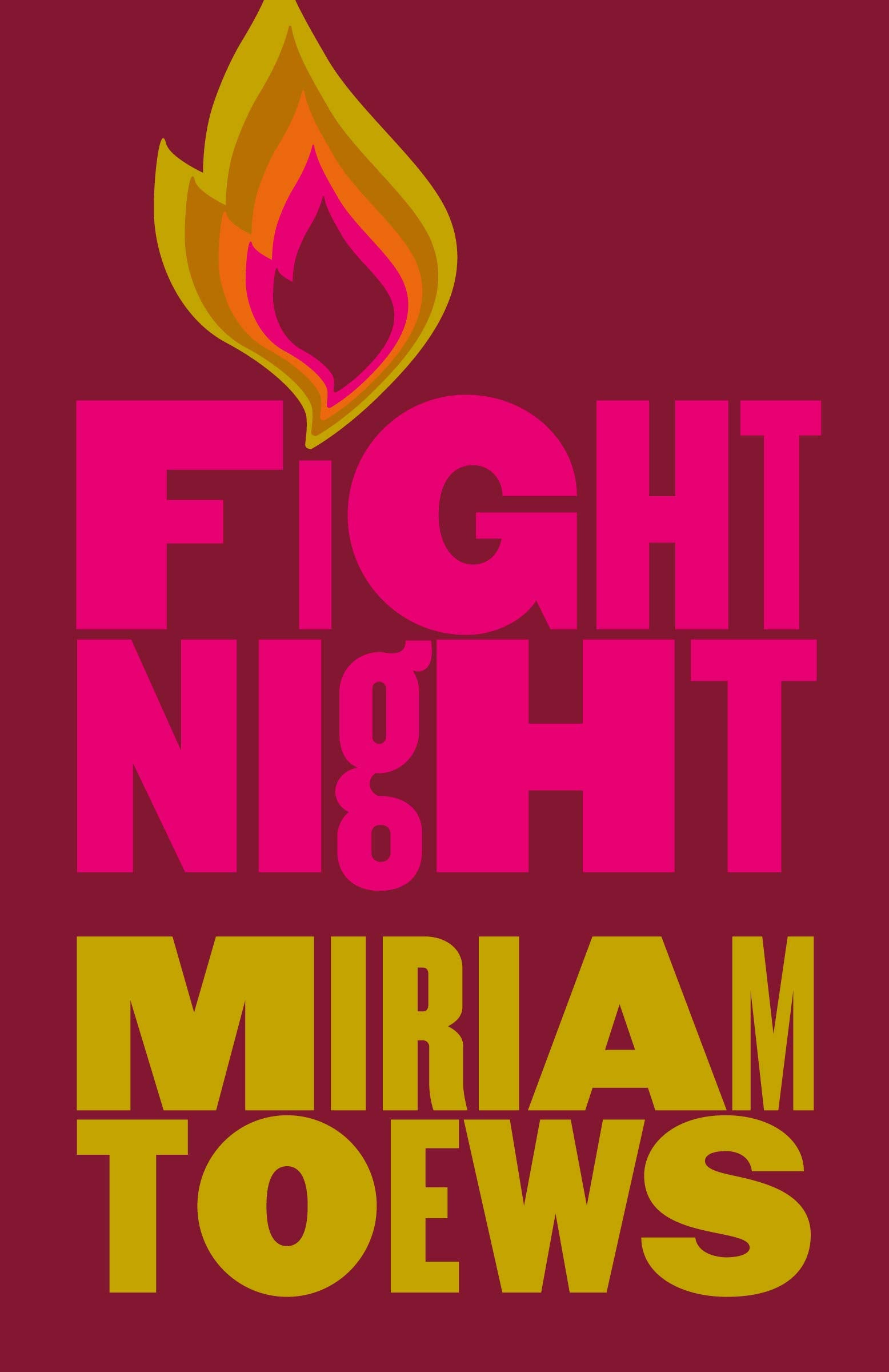 Fight Night Hardcover by Miriam Toews