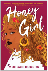 Honey Girl: A Novel Paperback written by Morgan Rogers - Best Book Store