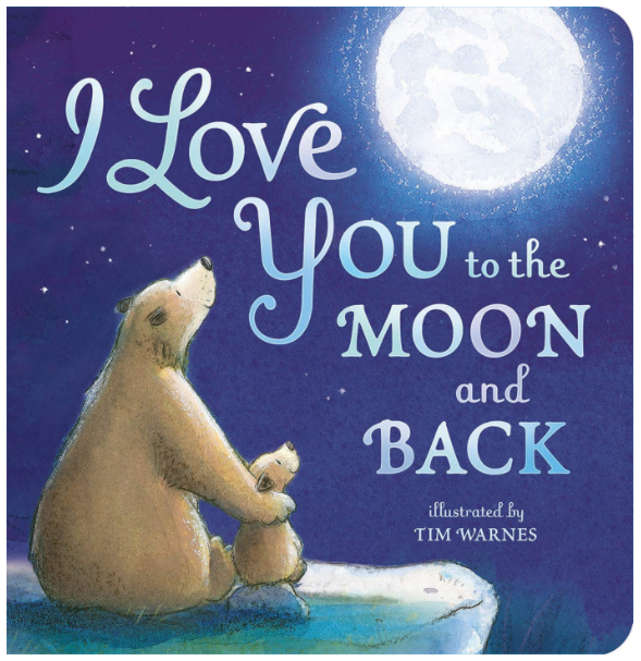 I Love You to the Moon and Back Board book written by Amelia Hepworth - Best Book Store