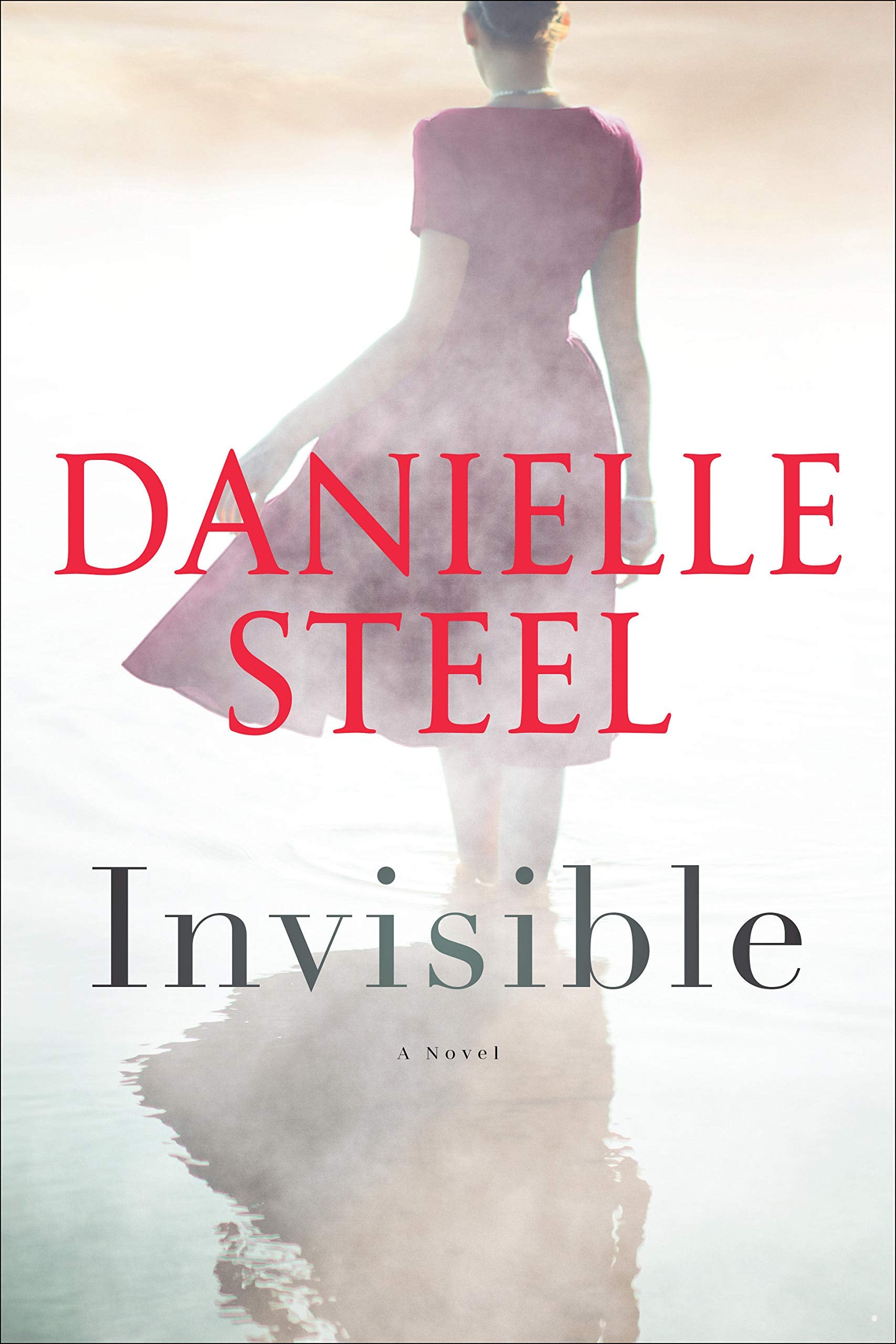 Invisible: A Novel Hardcover by Danielle Steel