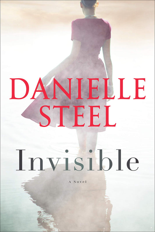 Invisible: A Novel Hardcover by Danielle Steel