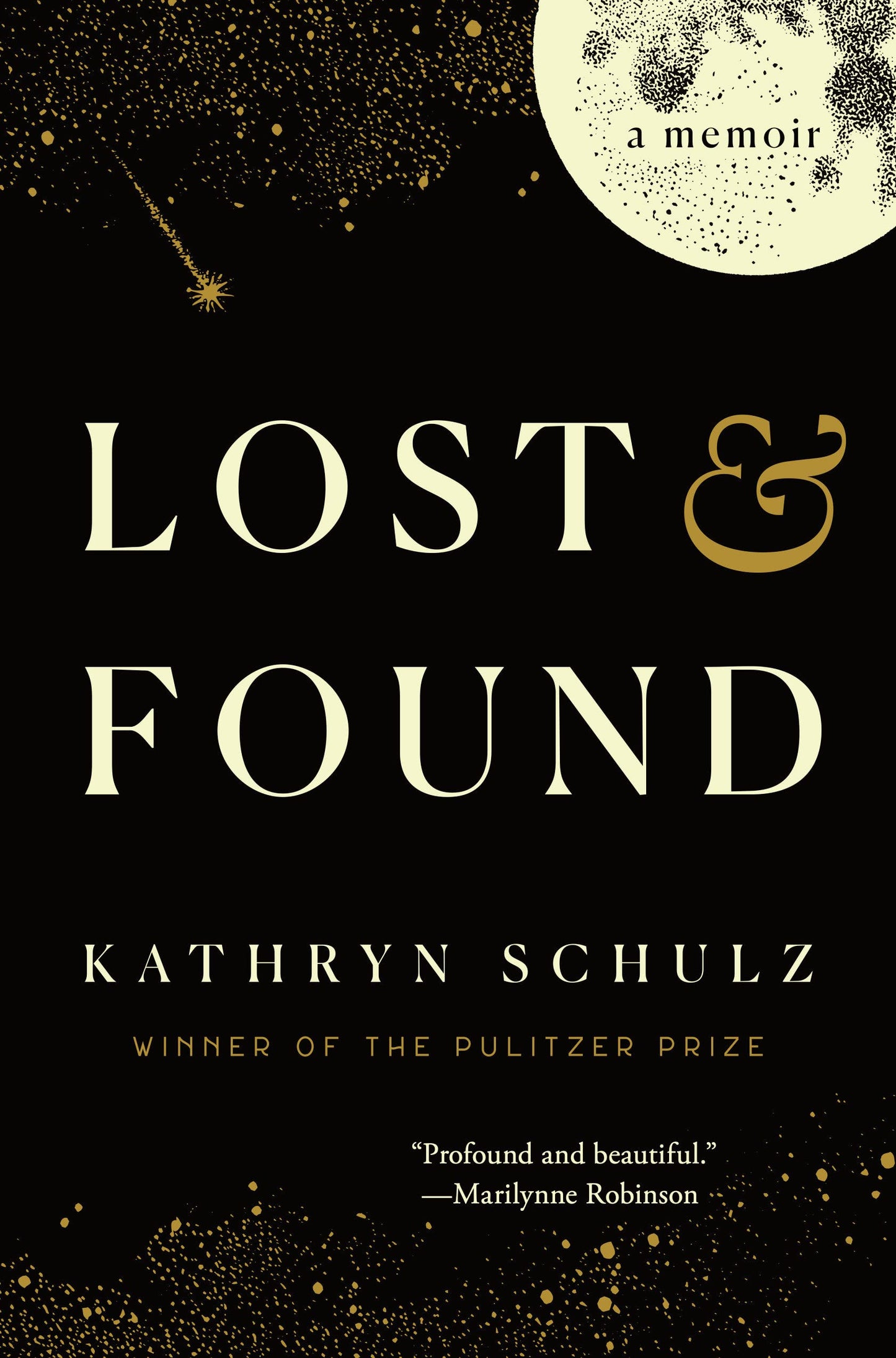 Lost & Found Hardcover by Kathryn Schulz