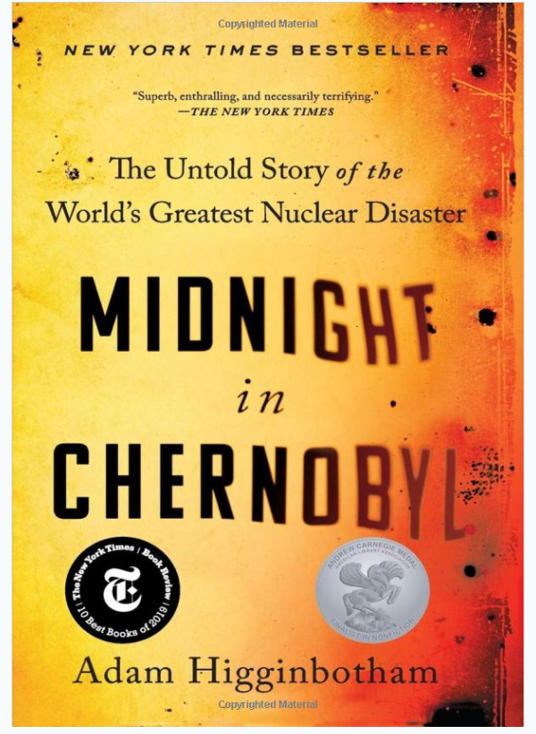 Midnight in Chernobyl: The Untold Story of the World's Greatest Nuclear Disaster Paperback written by Adam Higginbotham - Best Book Store