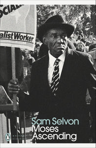 Moses Ascending Paperback by Sam Selvon