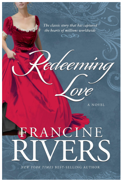 Redeeming Love: A Novel Paperback written by Francine Rivers - Best Book Store