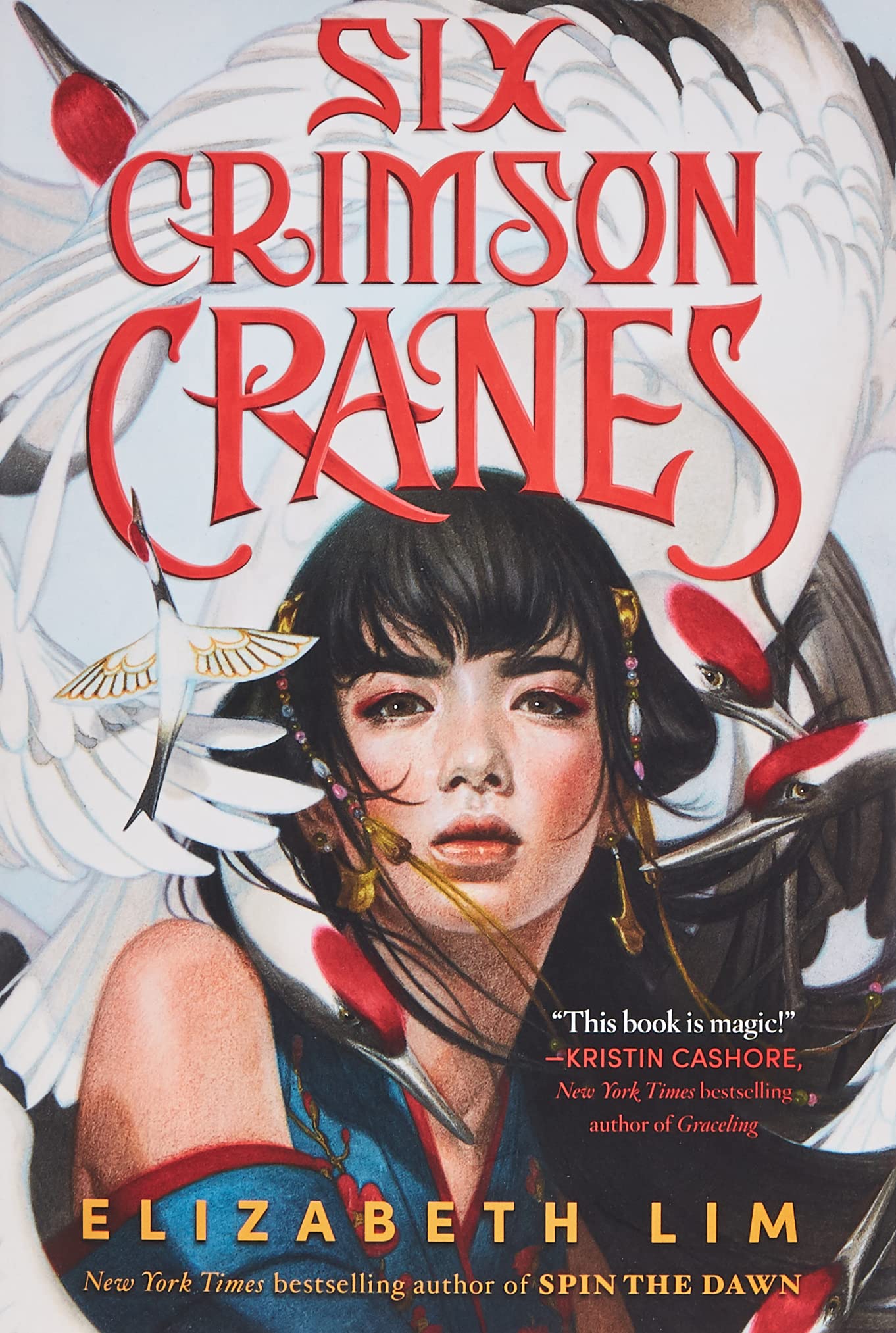 Six Crimson Cranes Hardcover by Elizabeth Lim