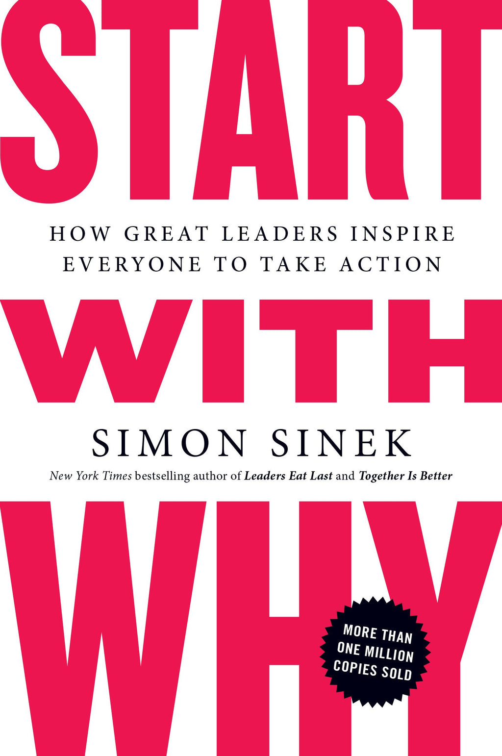 Start with Why: How Great Leaders Inspire Everyone to Take Action Paperback by Simon Sinek- Best Bookstore
