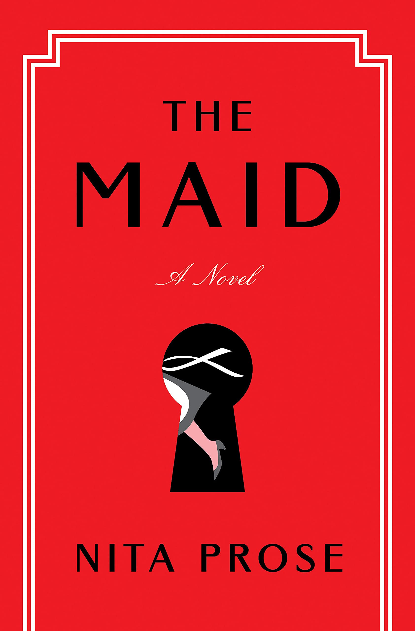 The Maid: A Novel Paperback by Nita Prose