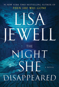 The Night She Disappeared: A Novel Paperback by Lisa Jewell