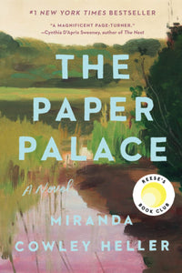 The Paper Palace: A Novel Paperback by Miranda Cowley Heller