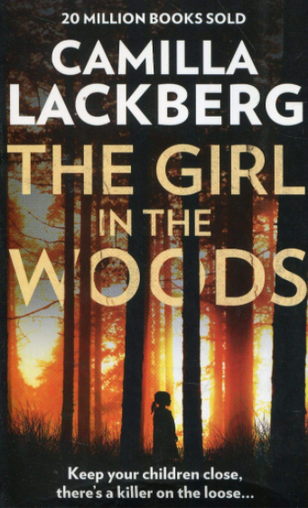 THE GIRL IN THE WOODS Paperback written by Camila Lackberg - Best Book Store