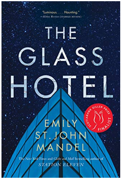 The Glass Hotel: A Novel Paperback written by Emily St. John Mandel - Best Book Store