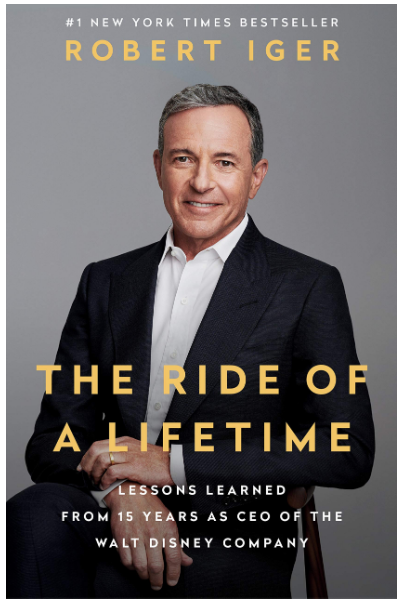 The Ride of a Lifetime: Lessons Learned from 15 Years as CEO of the Walt Disney Company Hardcover written by Robert Iger - Best Book Store