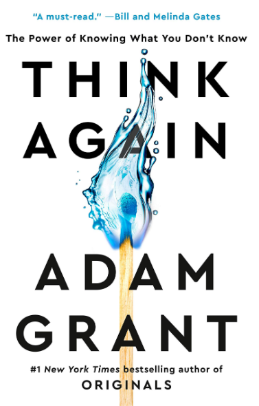 Think Again: The Power of Knowing What You Don't Know Hardcover written by Adam Grant - Best Book Store