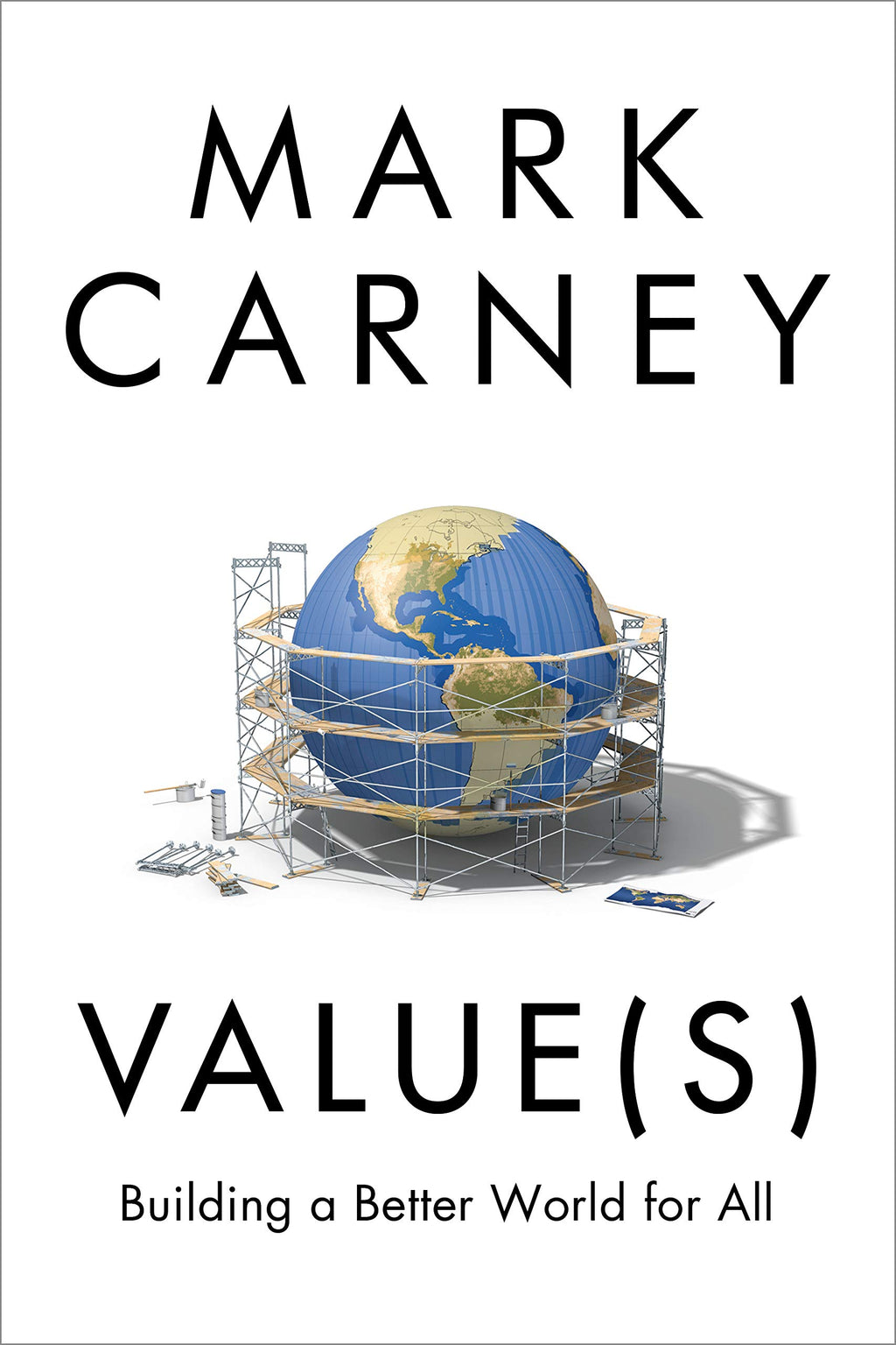 Values: Building a Better World for All Hardcover written by Mark Carney - Best Book Store
