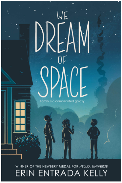 We Dream of Space Hardcover Written by Erin Entrada Kelly - Best Book Store
