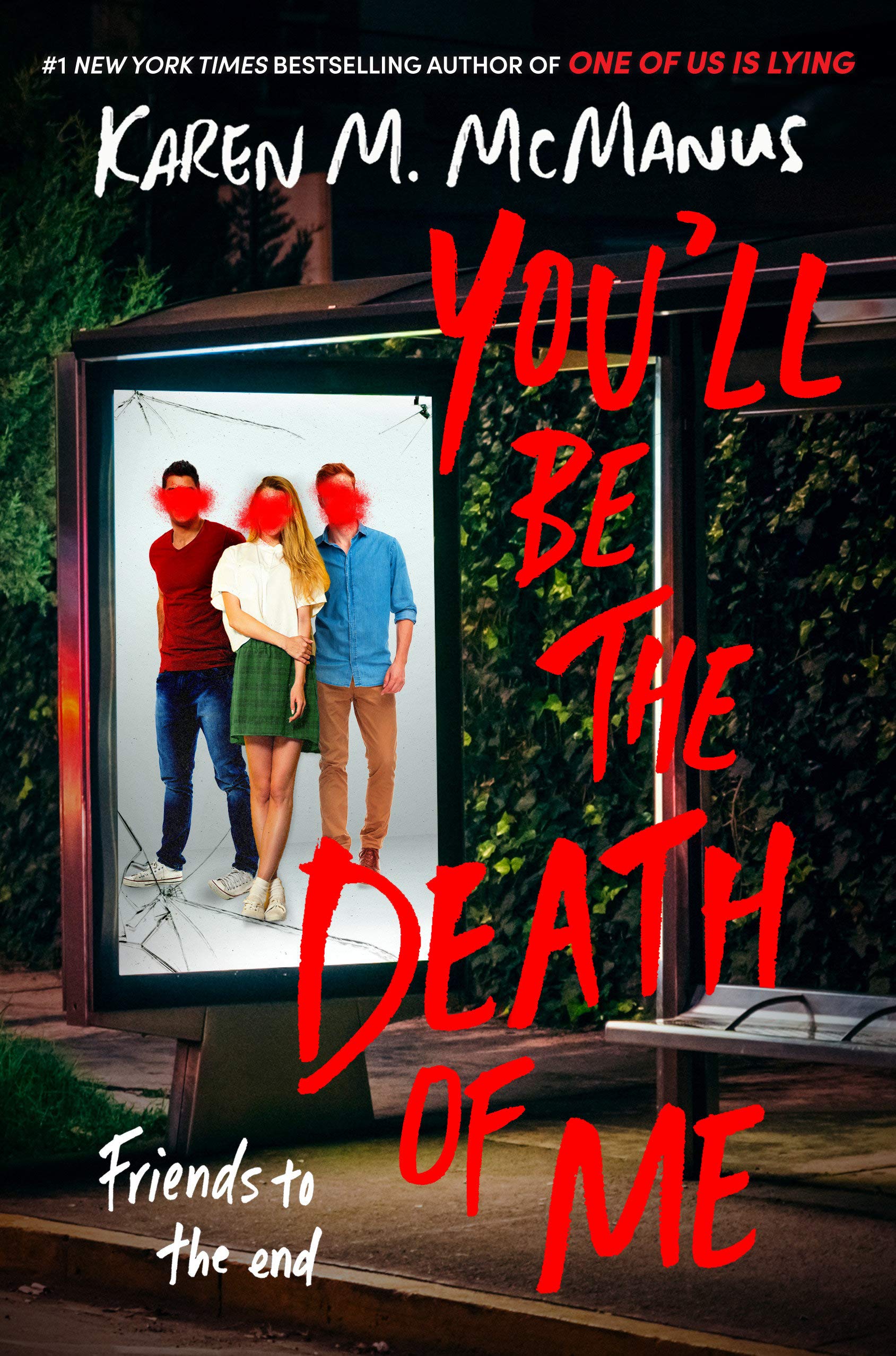 You'll Be the Death of Me Hardcover by Karen M. McManus
