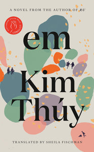 Em Hardcover by Kim Thúy  (Author), Sheila Fischman (Translator)