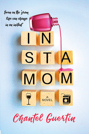 Instamom Paperback by Chantel Guertin- Best Bookstore