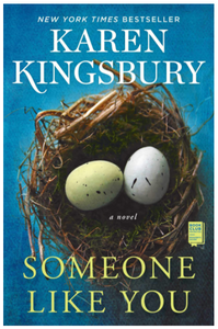 Someone Like You: A Novel Paperback written by Karen Kingsbury - Best Book Store